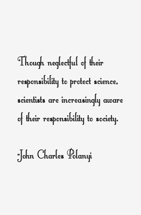 John Charles Polanyi Quotes