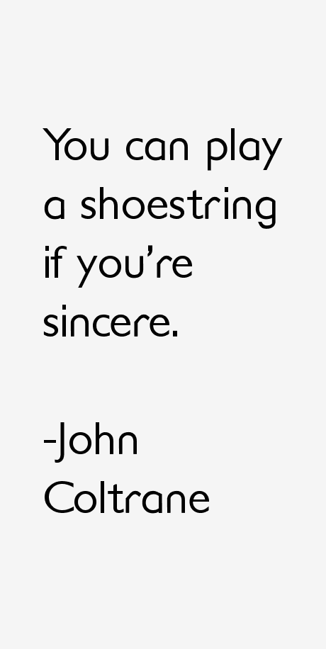 John Coltrane Quotes