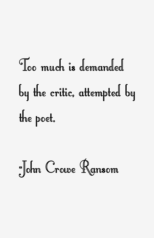 John Crowe Ransom Quotes