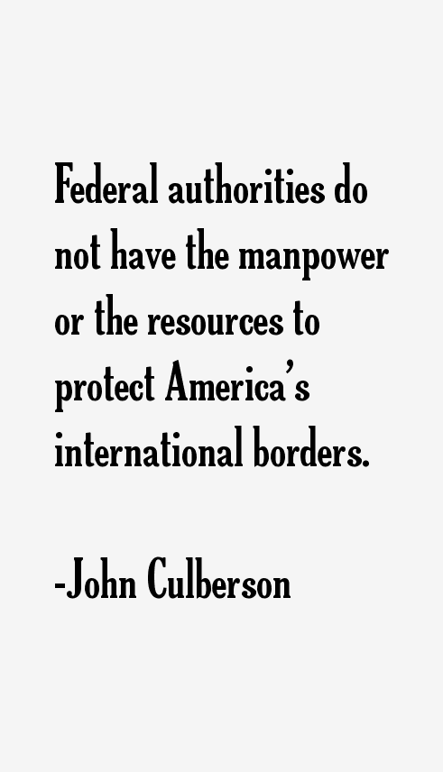 John Culberson Quotes