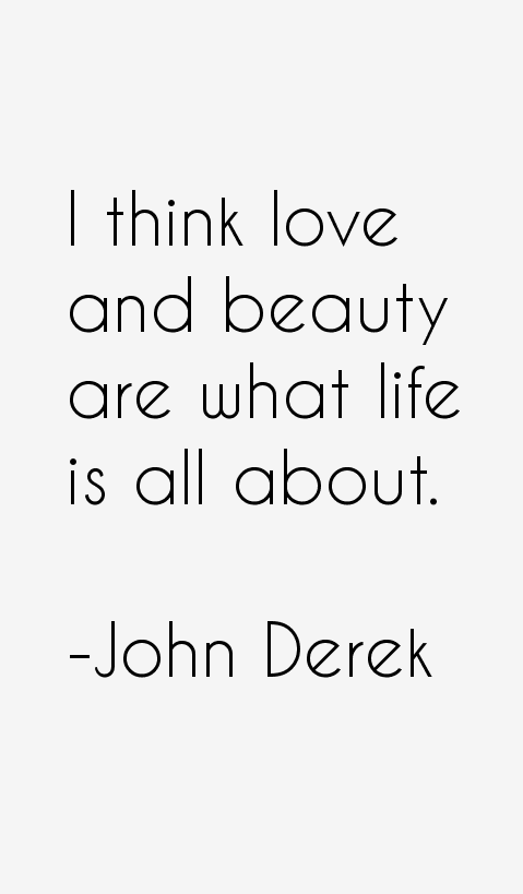 John Derek Quotes