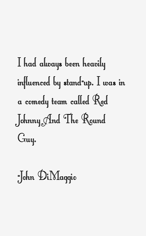 John DiMaggio Quotes