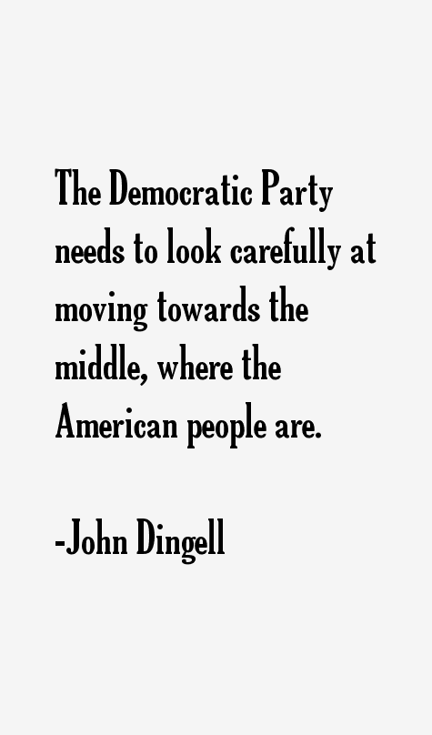 John Dingell Quotes