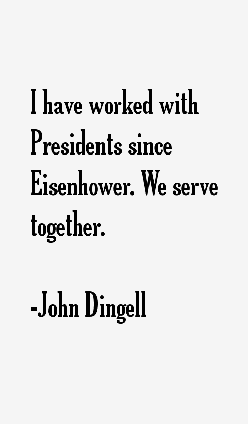 John Dingell Quotes