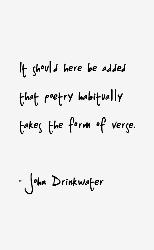 John Drinkwater Quotes