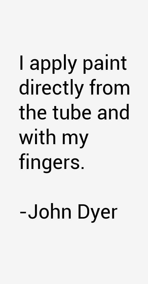 John Dyer Quotes