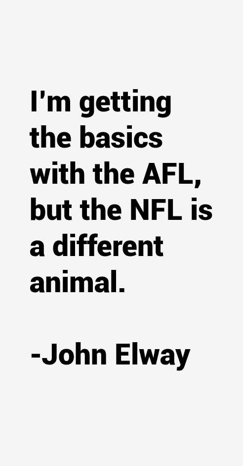 John Elway Quotes