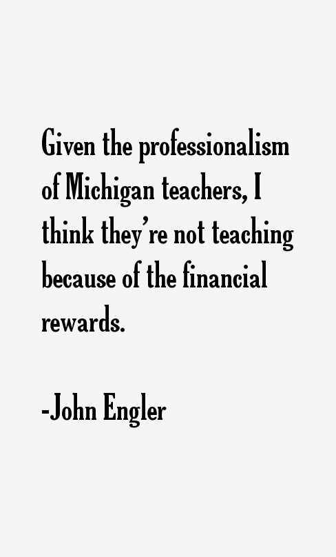 John Engler Quotes