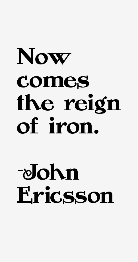 John Ericsson Quotes