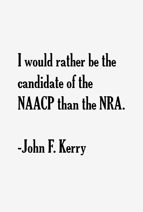 John F. Kerry Quotes