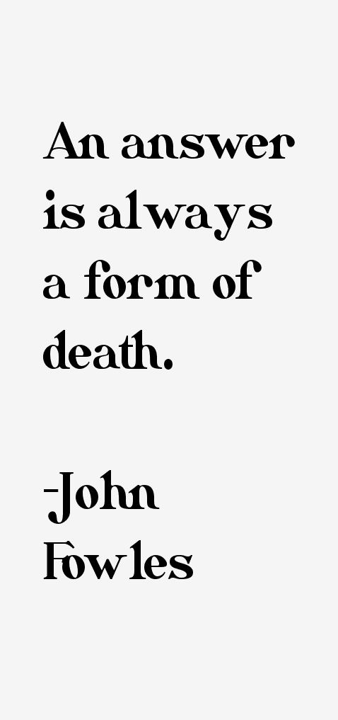 John Fowles Quotes