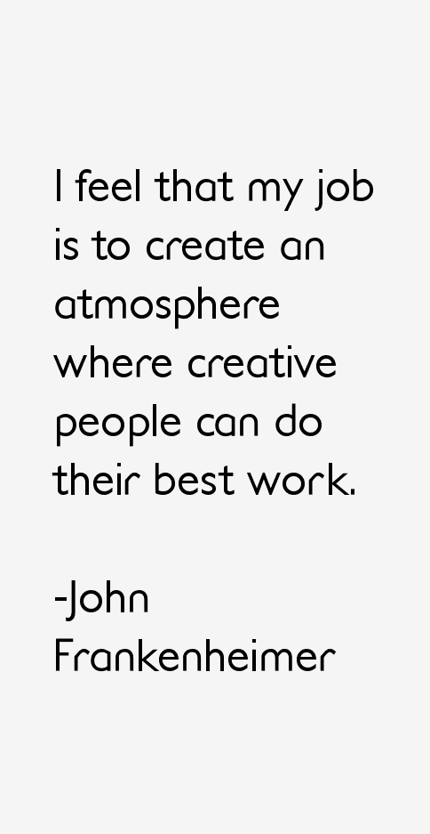 John Frankenheimer Quotes