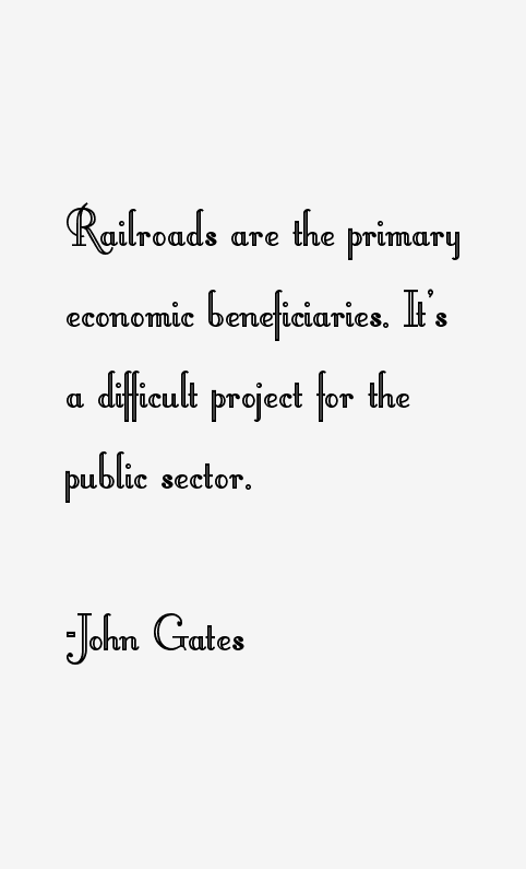 John Gates Quotes