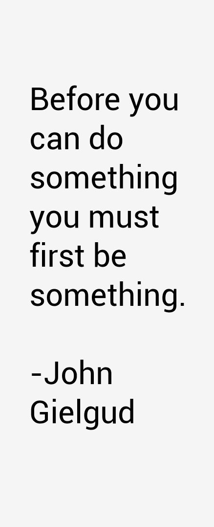 John Gielgud Quotes