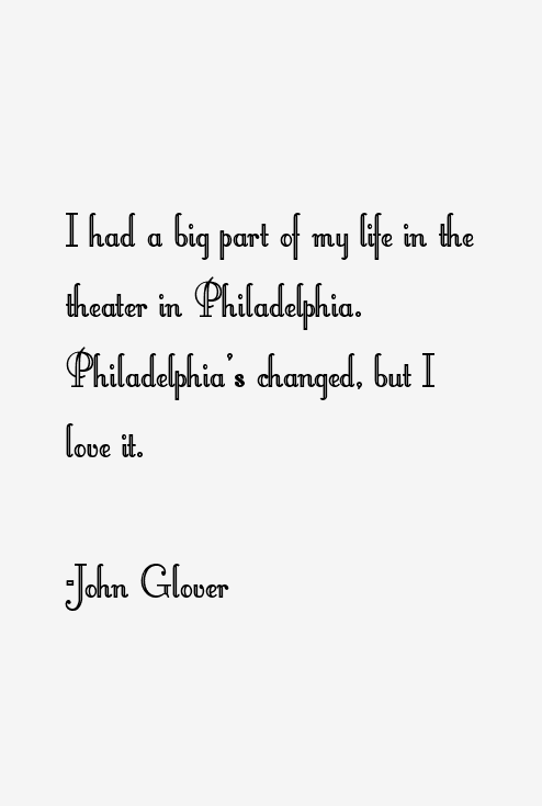 John Glover Quotes