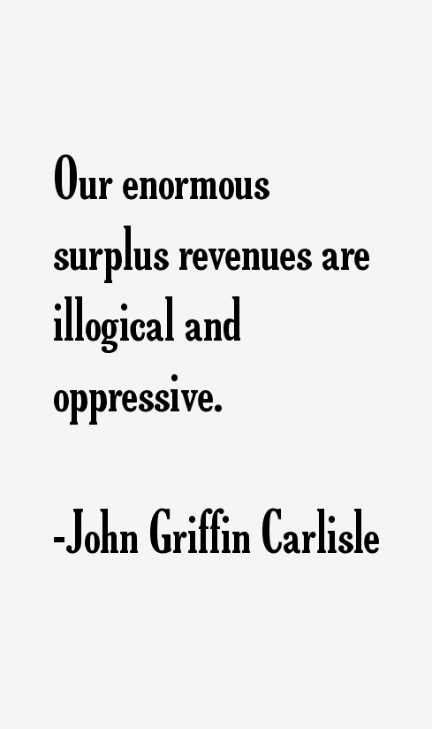 John Griffin Carlisle Quotes