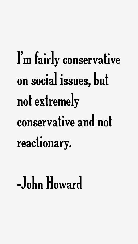 John Howard Quotes