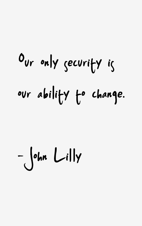 John Lilly Quotes