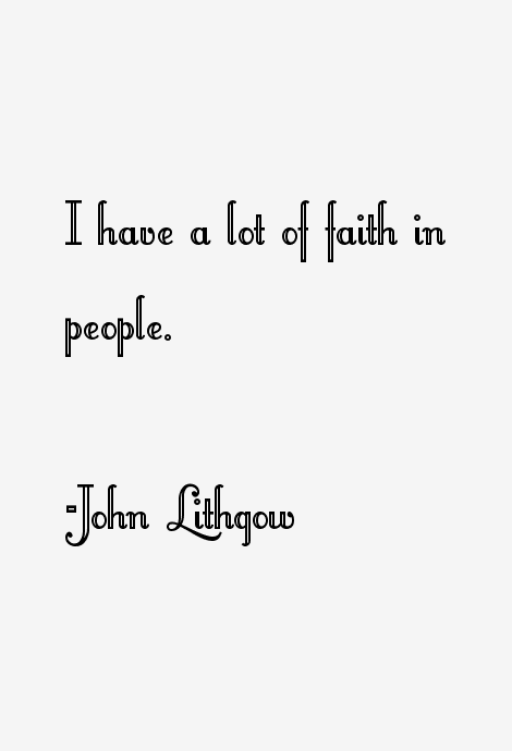 John Lithgow Quotes