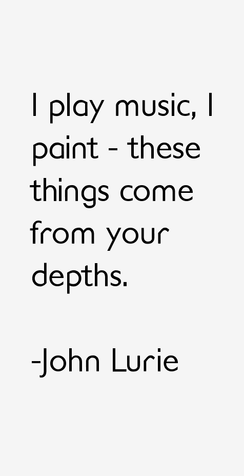 John Lurie Quotes