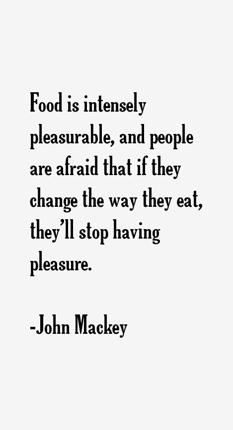 John Mackey Quotes