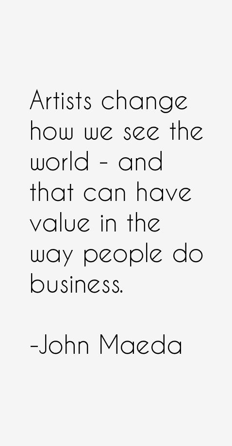 John Maeda Quotes