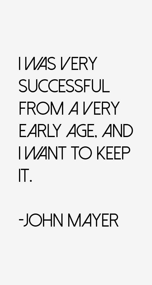 John Mayer Quotes