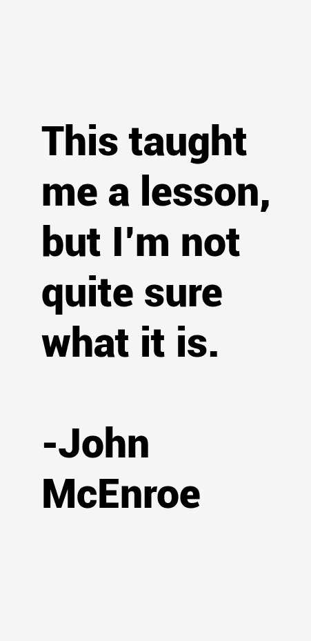 John McEnroe Quotes