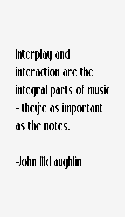 John McLaughlin Quotes