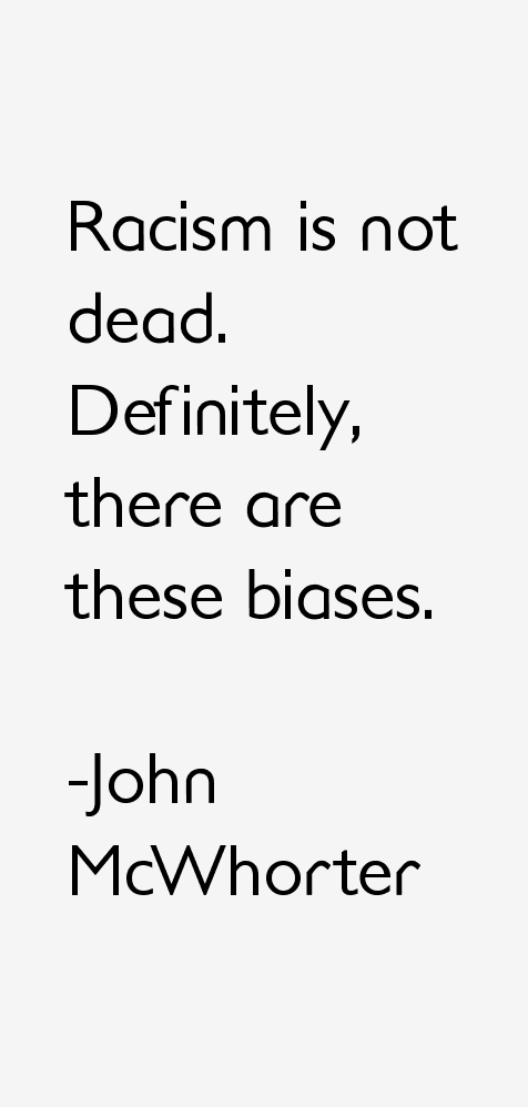 John McWhorter Quotes