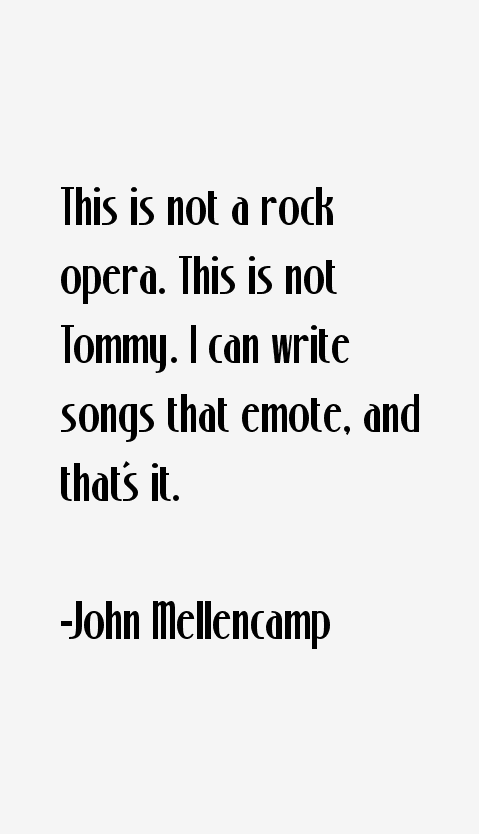 John Mellencamp Quotes
