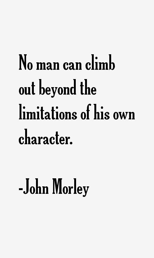 John Morley Quotes