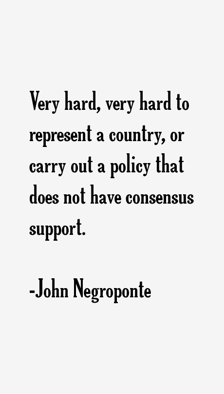 John Negroponte Quotes