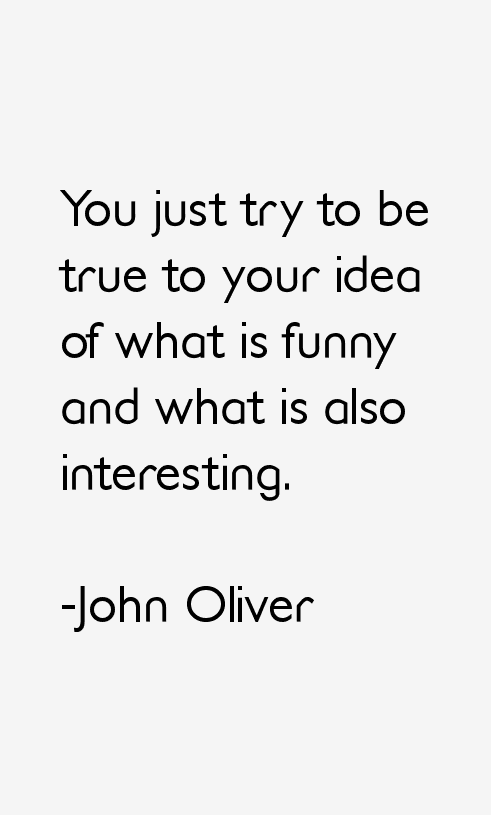 John Oliver Quotes