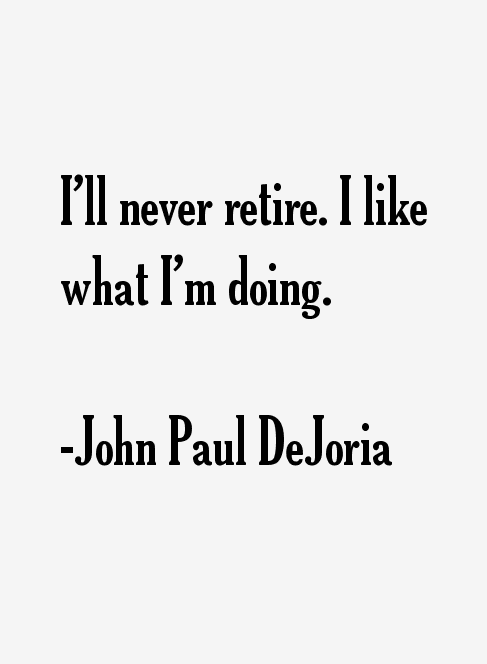 John Paul DeJoria Quotes
