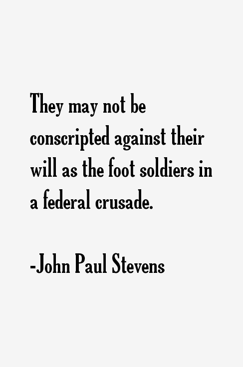 John Paul Stevens Quotes