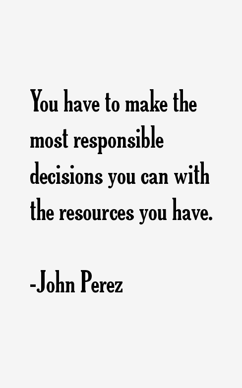 John Perez Quotes