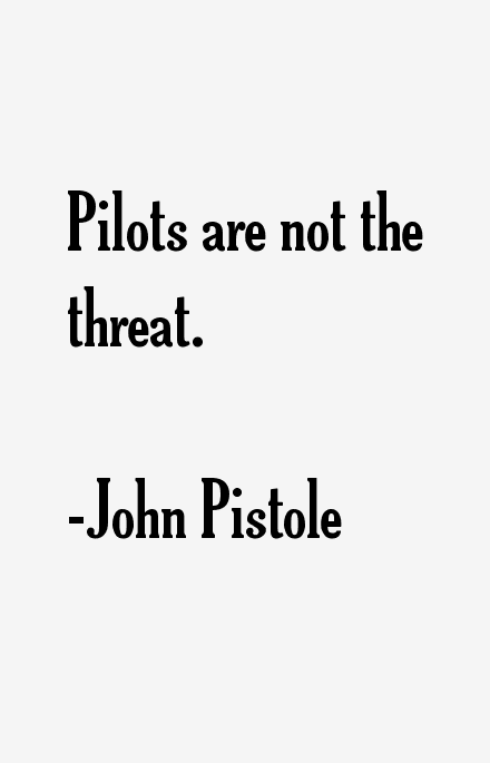 John Pistole Quotes