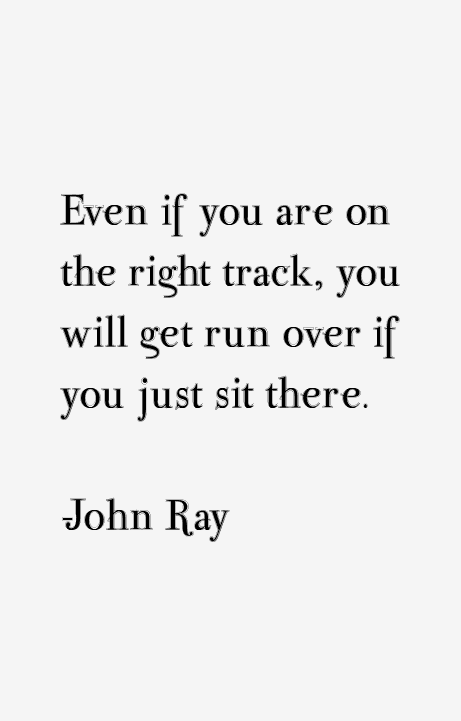 John Ray Quotes
