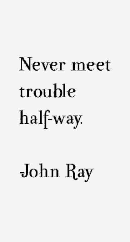 John Ray Quotes