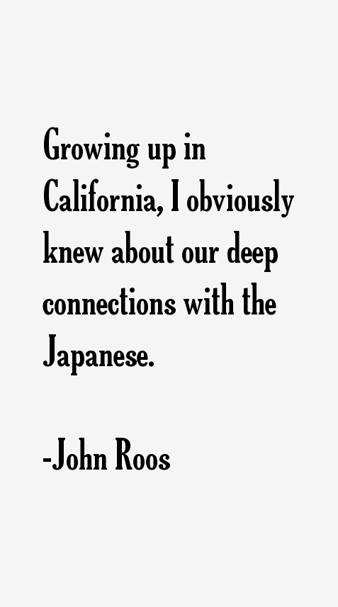John Roos Quotes