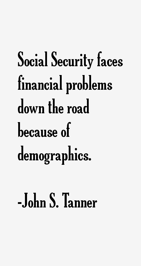 John S. Tanner Quotes