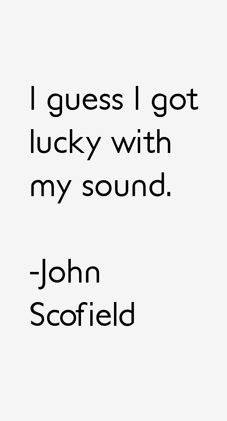 John Scofield Quotes