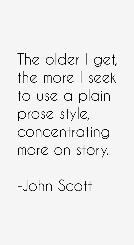 John Scott Quotes