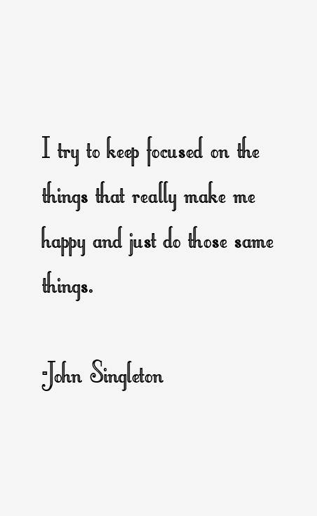John Singleton Quotes