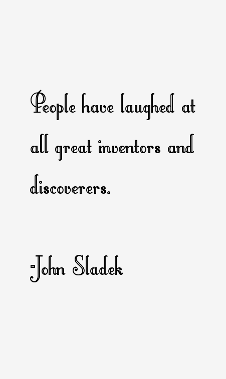 John Sladek Quotes