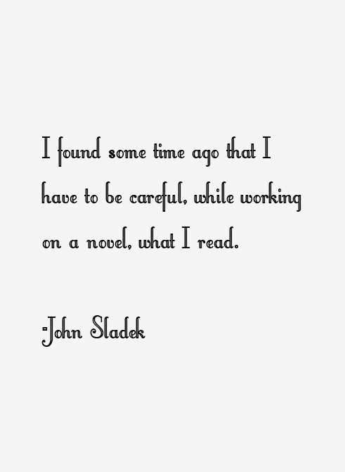 John Sladek Quotes