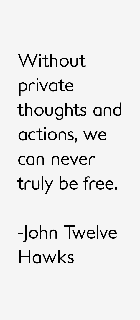 John Twelve Hawks Quotes