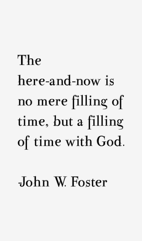 John W. Foster Quotes