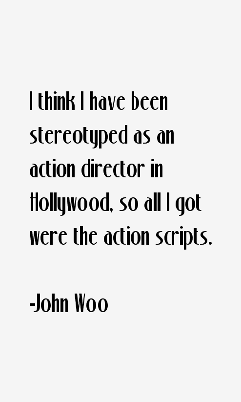 John Woo Quotes